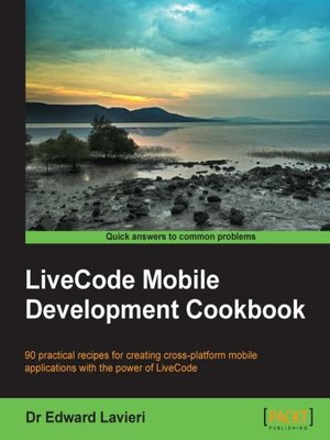 cover image of LiveCode Mobile Development Cookbook